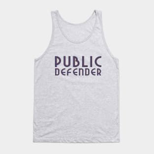 Public Defender Tank Top